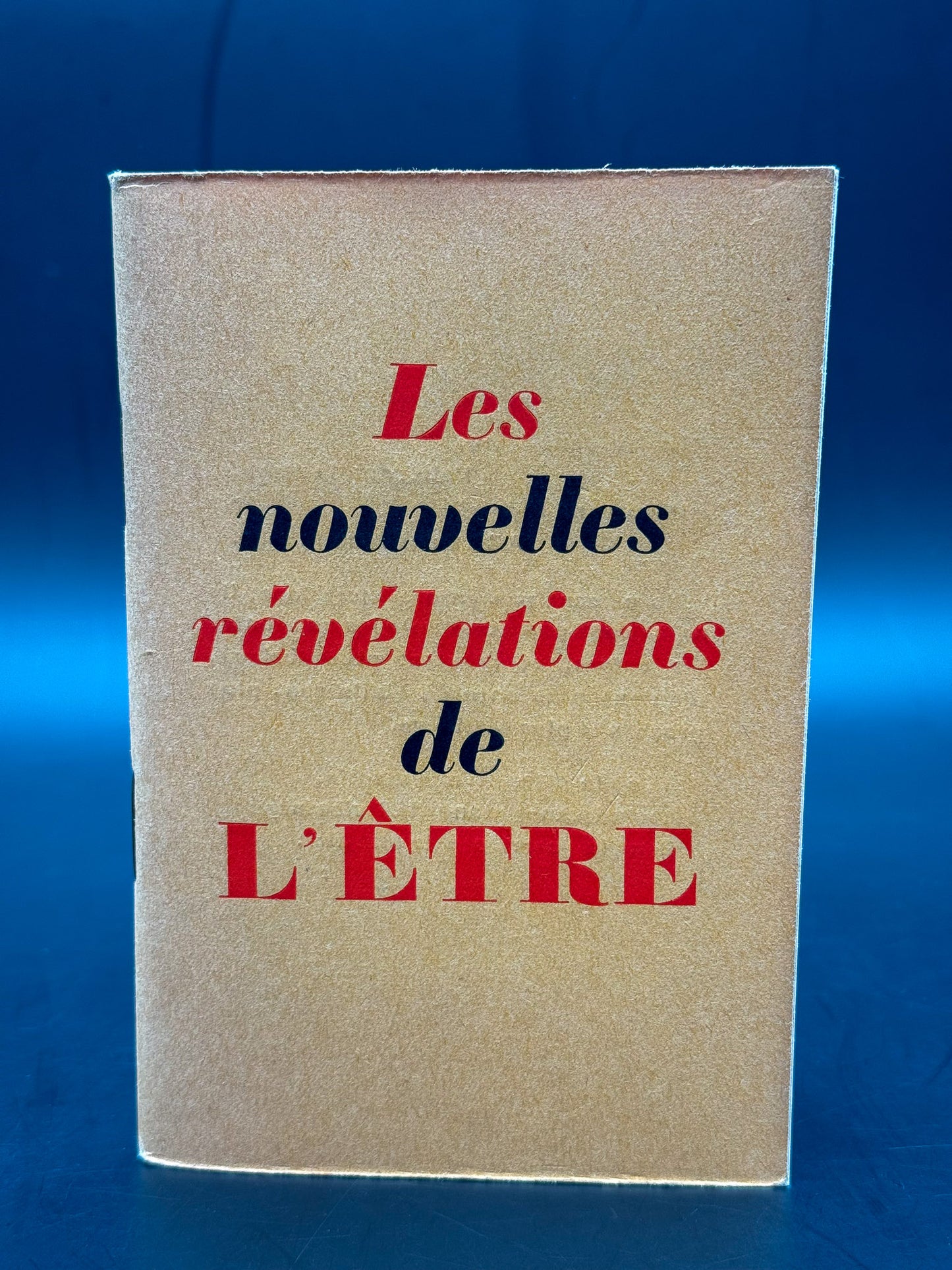 Les nouvelles révélations de l'être